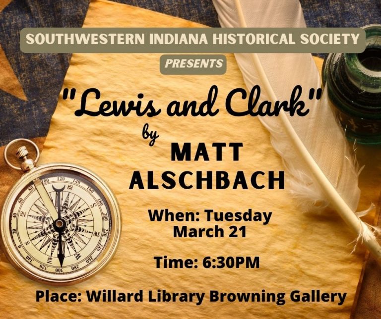 ‘Lewis and Clark’ Presented by Matt Alschbach Today at Willard Library